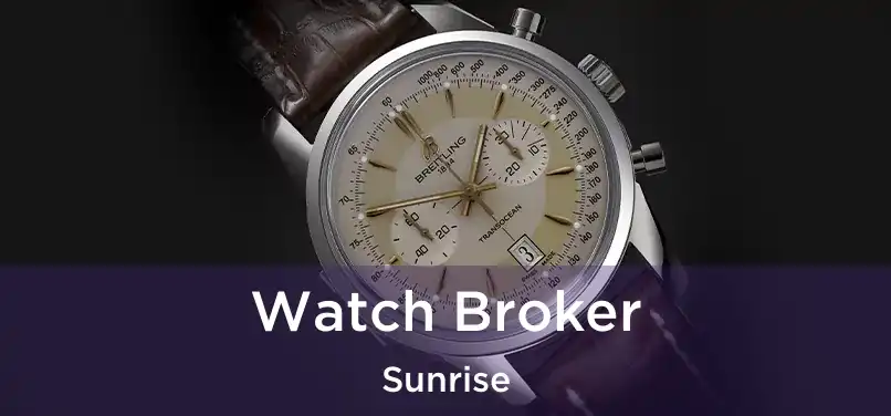 Watch Broker Sunrise