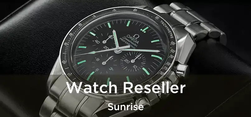 Watch Reseller Sunrise