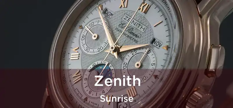 Zenith Sunrise